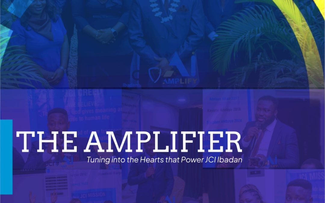 JCI Ibadan 2026 Newsletter Edition One: The Amplifier