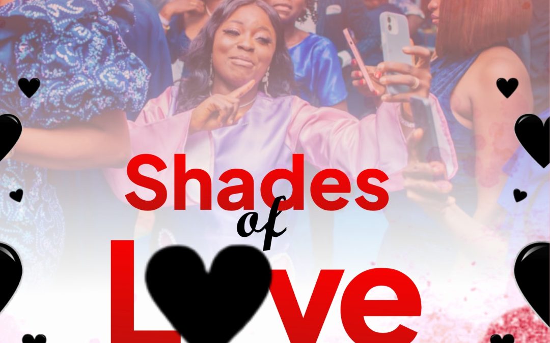 Editor’s Note — Shades of Love